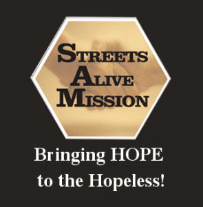 Streets Alive Mission - Bringing Hope to the Hopeless