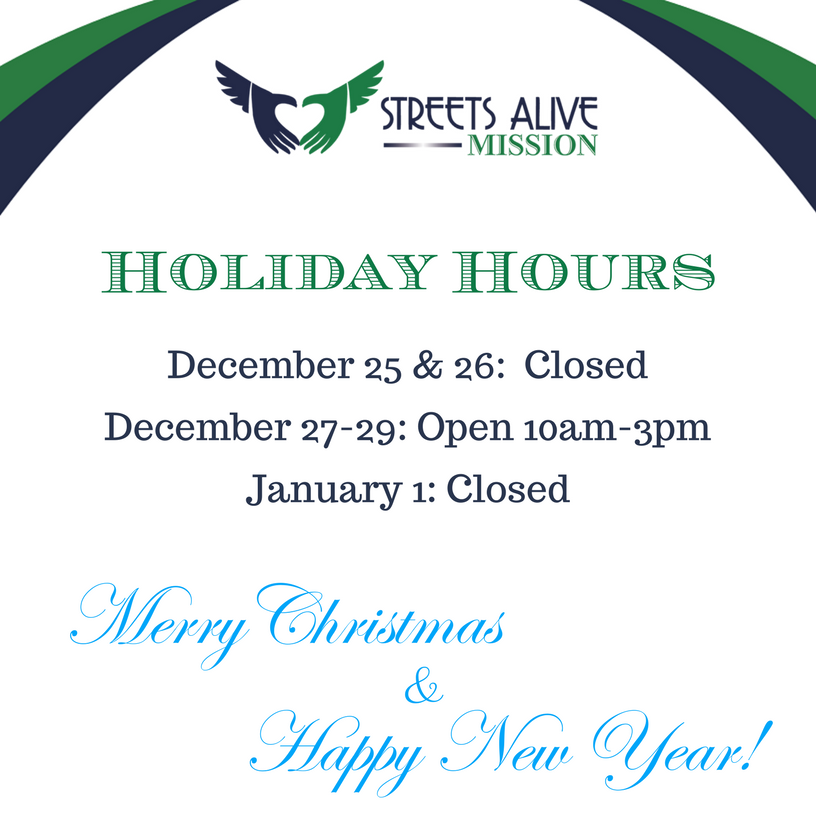 Christmas Holiday Hours | Streets Alive Mission